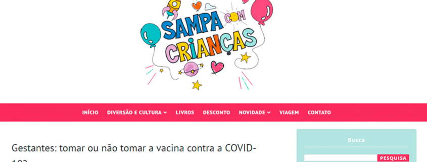 Blog Sampa Com Crianças | As gestantes podem receber a imunização contra a Covid-19?