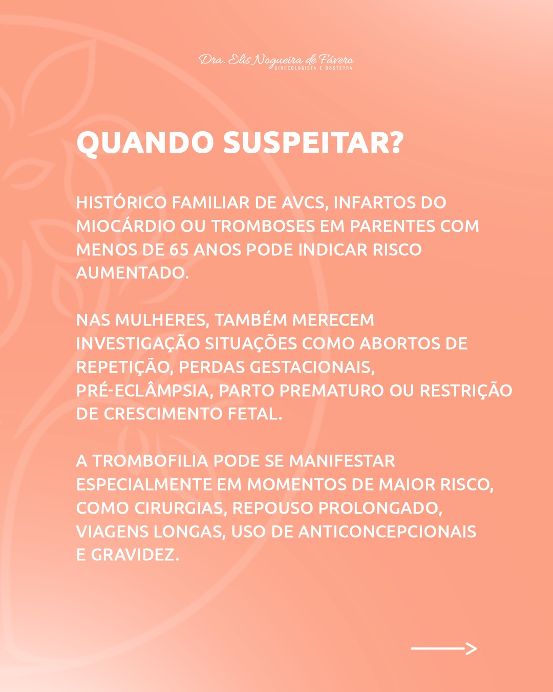 Trombofilia: causas, riscos, diagnóstico e tratamento