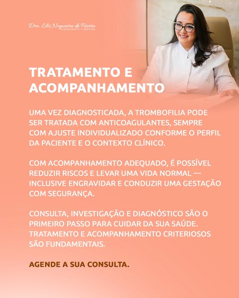 Trombofilia: causas, riscos, diagnóstico e tratamento