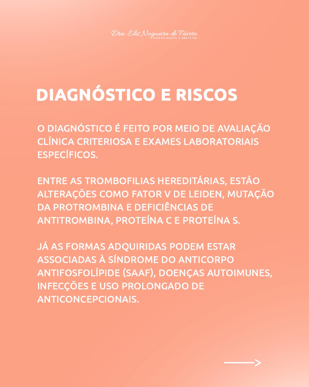 Trombofilia: causas, riscos, diagnóstico e tratamento