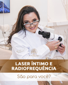 Laser Íntimo e Radiofrequência