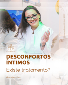 Desconfortos íntimos femininos existe tratamento?