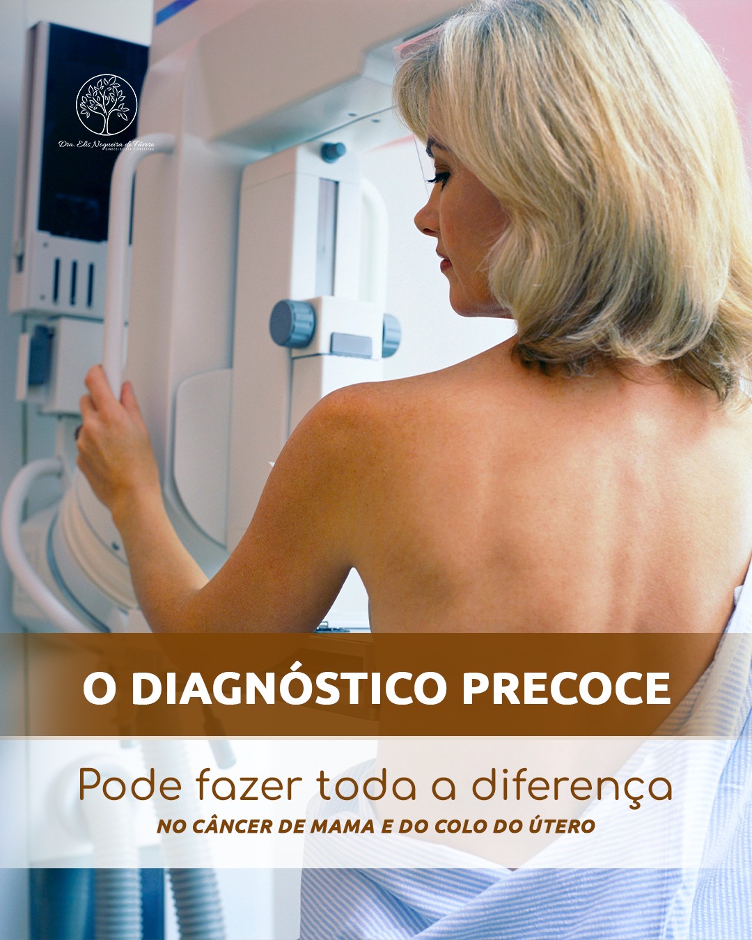 O diagnóstico precoce pode fazer toda a diferença