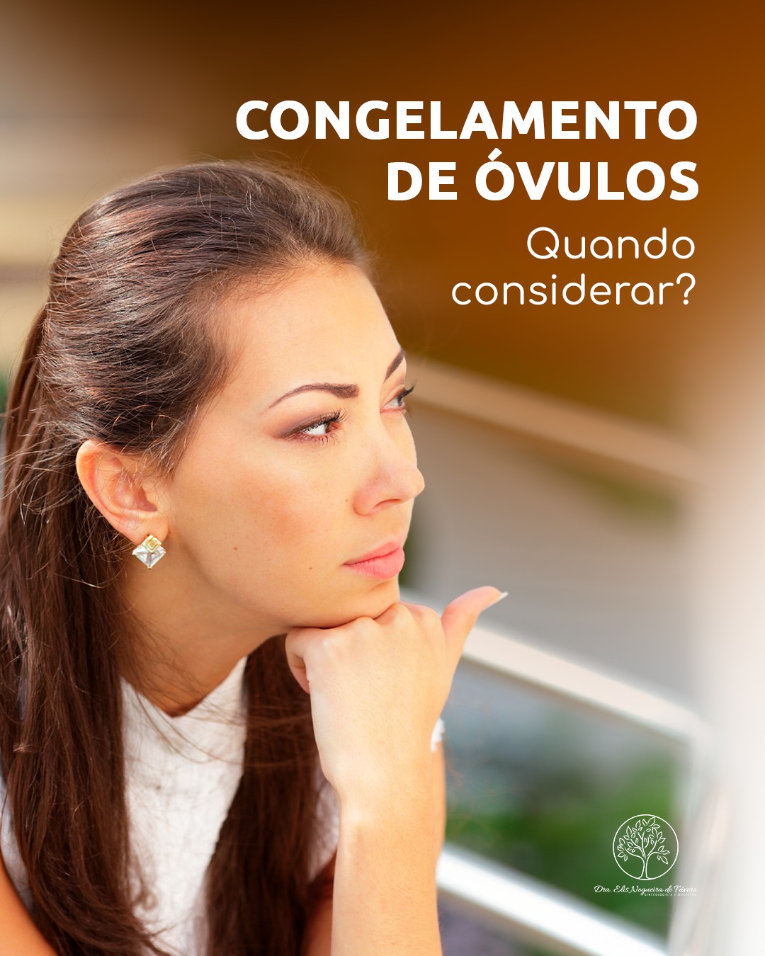 Congelamento de Óvulos: Quando considerar?